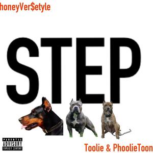 STEP (feat. Phoolie Toon & Toolie) [Explicit]