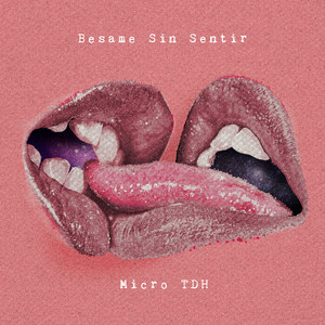 Besame Sin Sentir (Explicit)