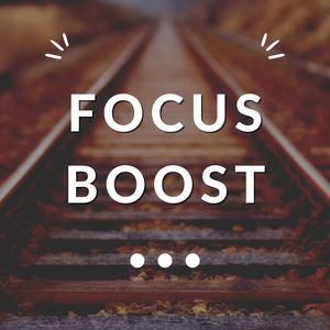 Focus boost