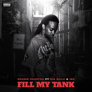 Fill My Tank (feat. Big Billz & Ibo) (Explicit)