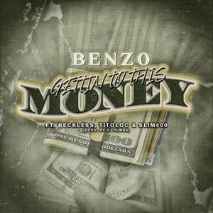 Gettin To This Money (feat. RECKLESS, TITOLOC & SLIM400) [Explicit]