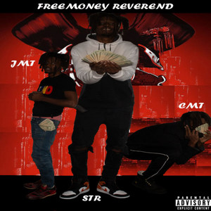 FreeMoney Reverend (Explicit)