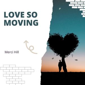 Love So Moving (Original Mix)
