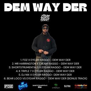 4. DEM WAY DER