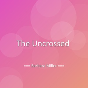 The Uncrossed