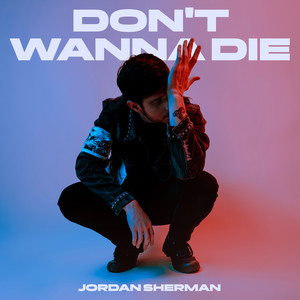 Don't Wanna Die