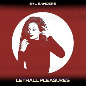 Lethall Pleasures