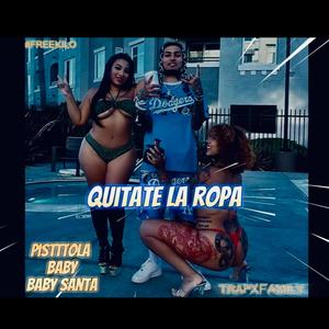 QUITATE LA ROPA (Explicit)