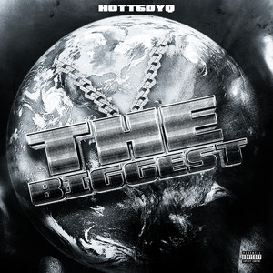 The Biggest (Explicit)