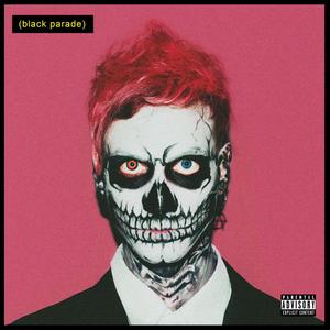 (Black Parade) [Explicit]