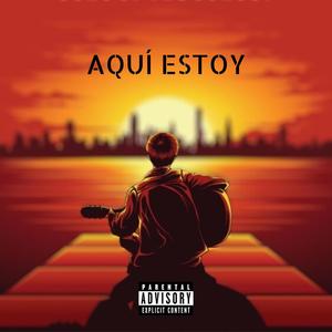Aquí Estoy (feat. Nazur) (Explicit)