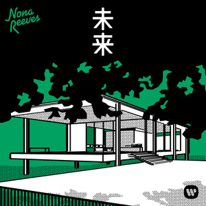 NONA REEVES - 未来