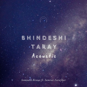 Bhindeshi Taray (Acoustic)