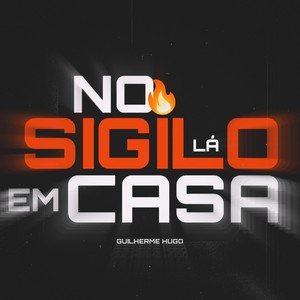 No Sigilo Lá em Casa (Explicit)