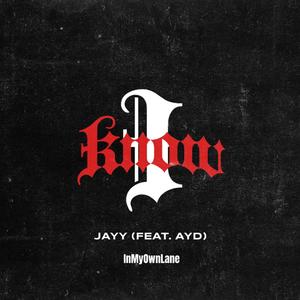 I Know (feat. AYD) (Explicit)