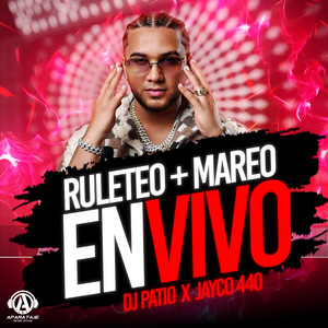 RULETEO + MAREO (En Vivo) [Explicit]