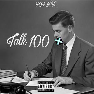 Talk 100 (Explicit)