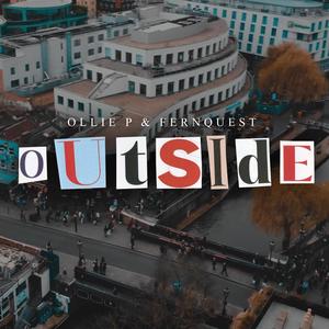 outside (feat. ollie p)