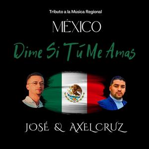 Dime si tu me amas (feat. Axel Cruz)