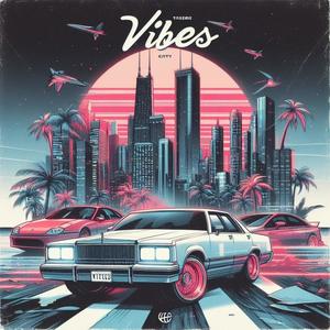 Vibes city (Explicit)