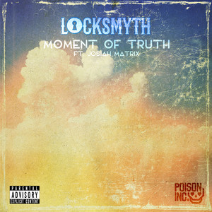 Moment Of Truth (Explicit)