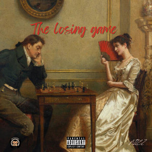 The Losing Game (Explicit)