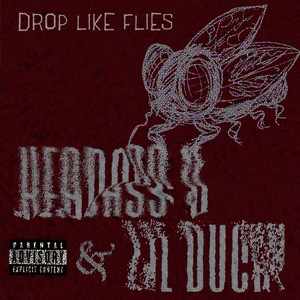 DROP LIKE FLIES (Explicit)