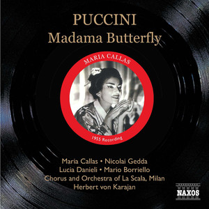 PUCCINI: Madama Butterfly (Callas, Gedda, Karajan) [1955]