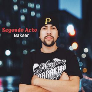 Segundo Acto (Explicit)