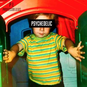 Psychedelic (Explicit)