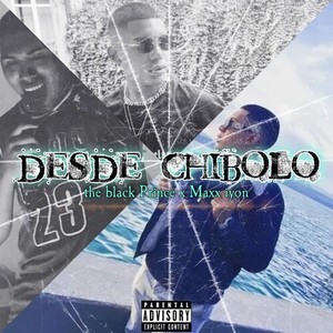 Desde Chibolo (Explicit)