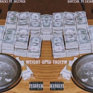 Weight Up (feat. Niccy6ix) (Explicit)