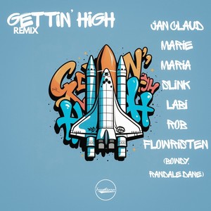 Gettin' High (Remix|Explicit)