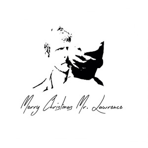 Merry Christmas Mr. Lawrence