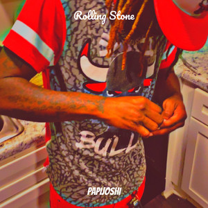 PapiJoshi - Rolling Stone (Explicit)