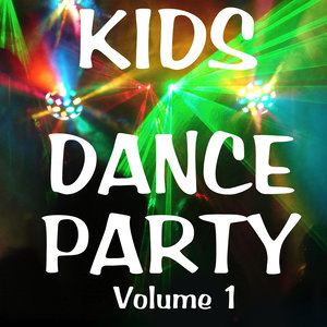 Kid's Dance Party Vol 1
