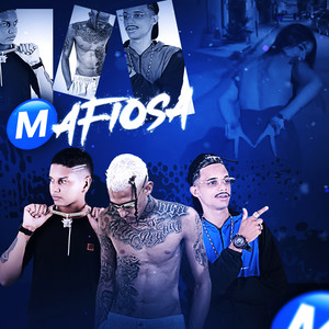 Mafiosa (Explicit)