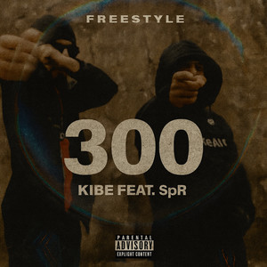 Freestyle 300 (Explicit)