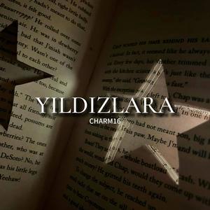 YILDIZLARA (Explicit)