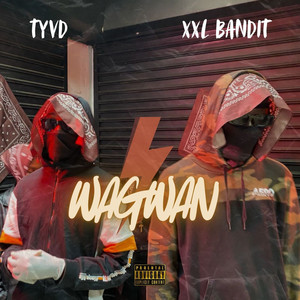 Wagwan (Explicit)