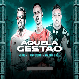 Aquela Gestão (Explicit)