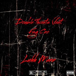 Double Threats (feat. FSG Cno) (Explicit)