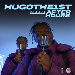 Hugothe1st After Hours (Freestyle) (feat. Runitkaiz) [Explicit]