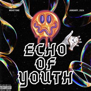 echo of youth (Explicit)