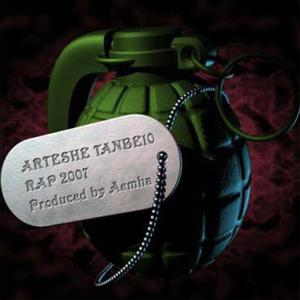 Arteshe Tanbe10 (2007 Track 01 of Album) (feat. Aemha Tanbe10, Shah MC, Ali Sufi, Mehdi Alpha, Reza Moty, Shahin Loo, Appachi M.Sain & Lohrasp Mammot)