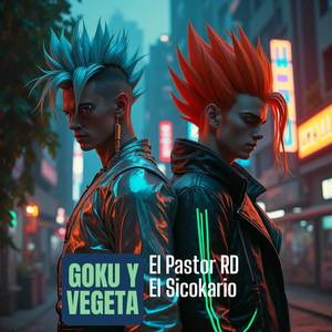 Goku y Vegeta