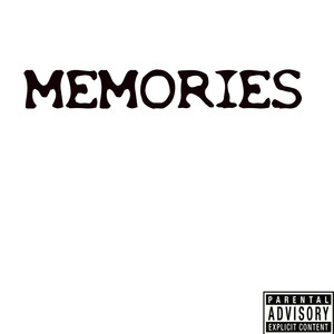 Memories (Explicit)