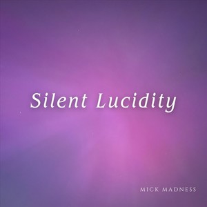 Silent Lucidity