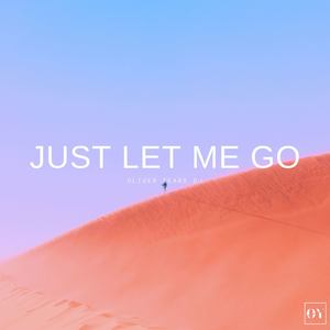 Just Let Me Go