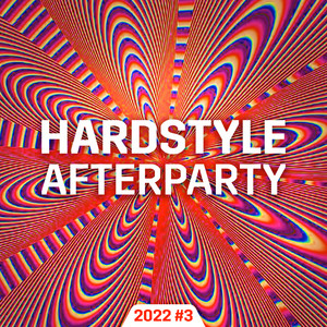 Hardstyle Afterparty #3 (Explicit)